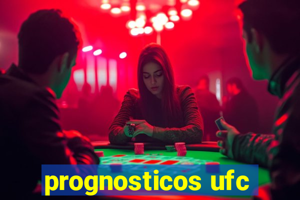 prognosticos ufc