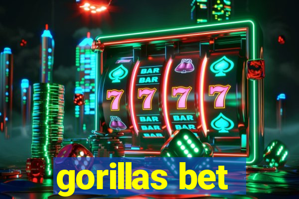 gorillas bet