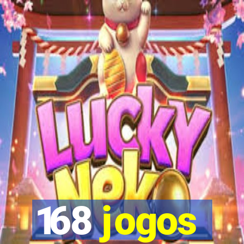 168 jogos