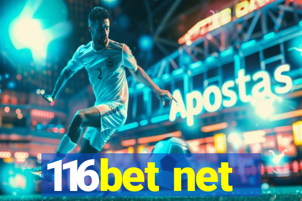 116bet net