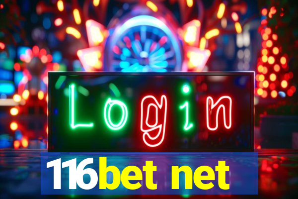 116bet net