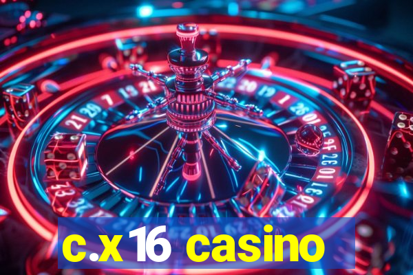 c.x16 casino