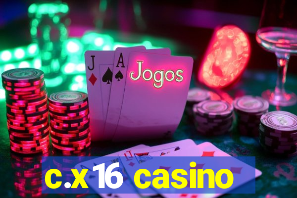 c.x16 casino