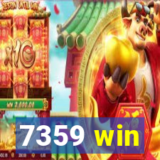 7359 win