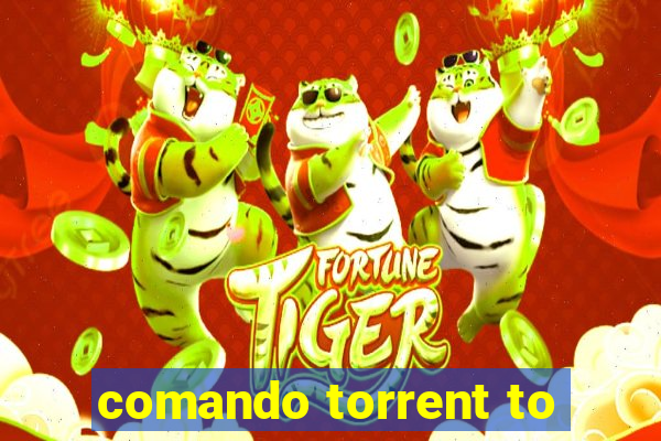 comando torrent to