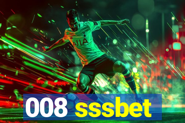 008 sssbet