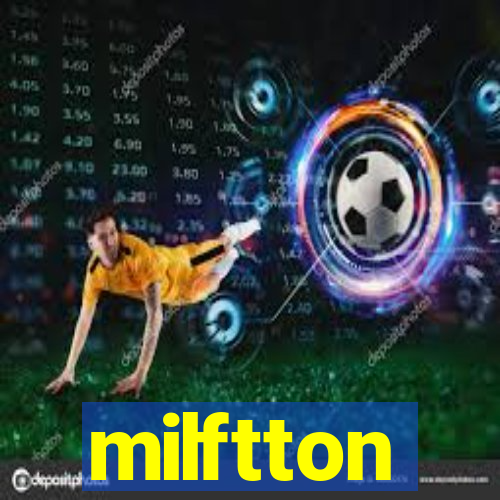 milftton