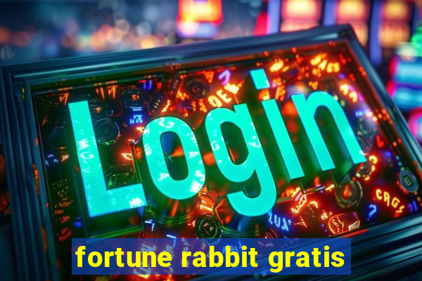 fortune rabbit gratis