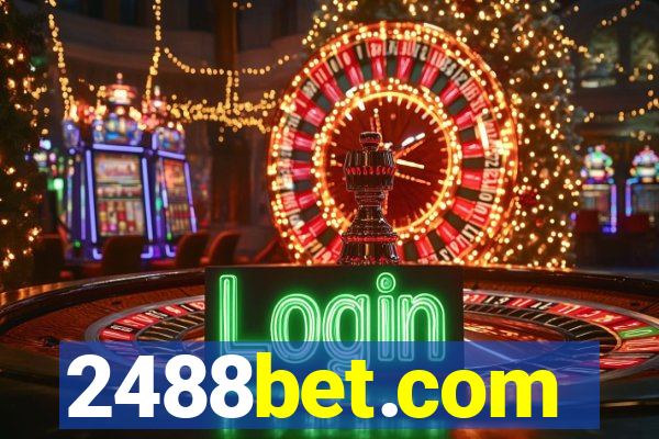 2488bet.com