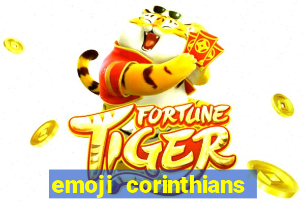 emoji corinthians copiar e colar