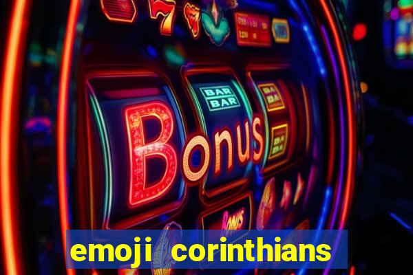 emoji corinthians copiar e colar