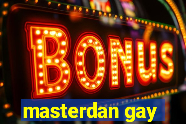 masterdan gay