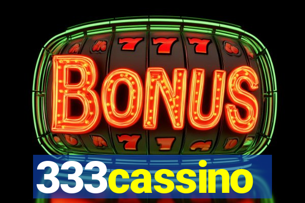 333cassino