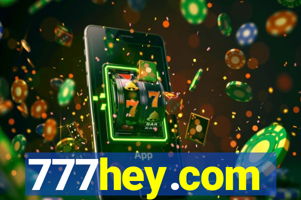 777hey.com