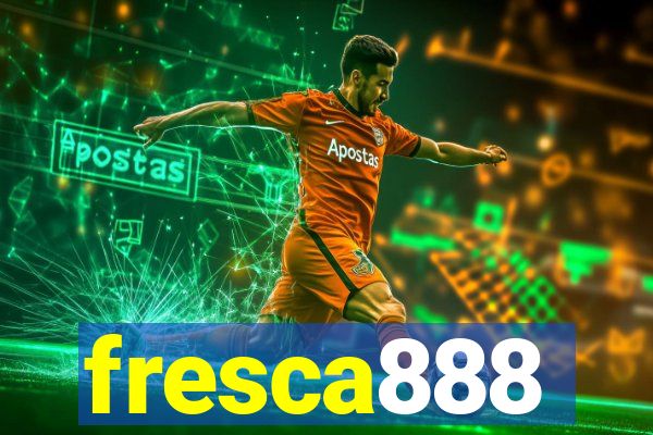 fresca888