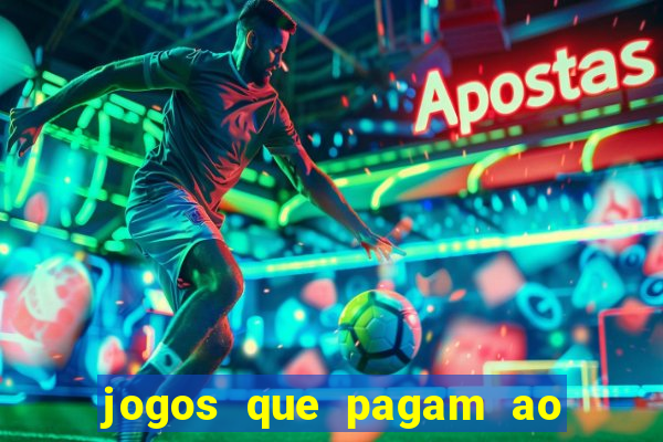 jogos que pagam ao se cadastrar