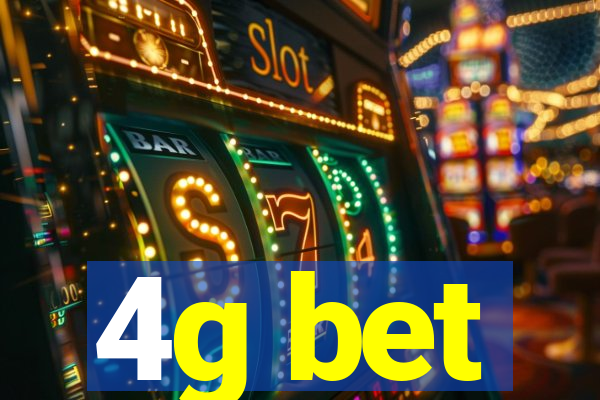 4g bet