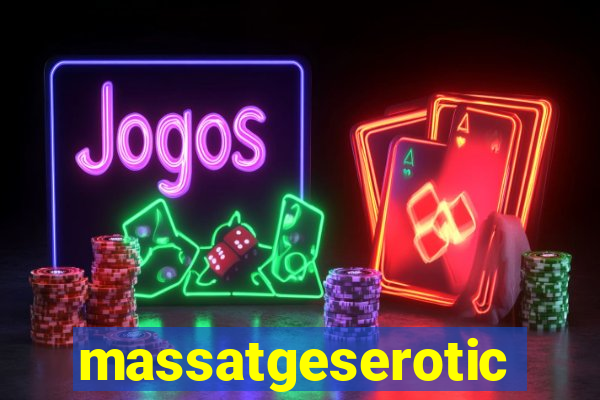 massatgeserotics's