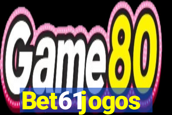 Bet61jogos