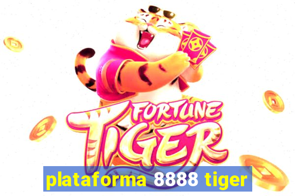 plataforma 8888 tiger