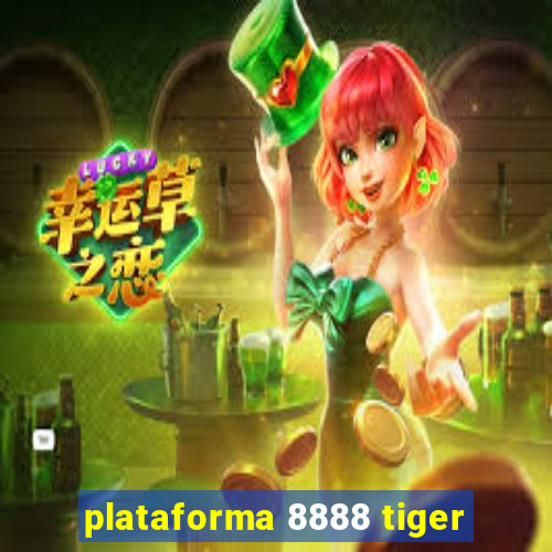 plataforma 8888 tiger