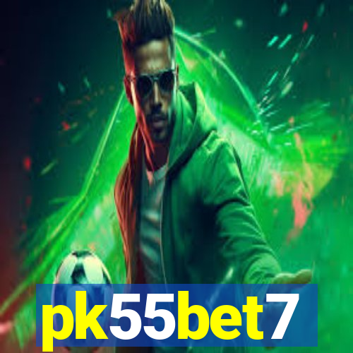 pk55bet7