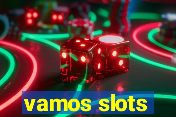 vamos slots