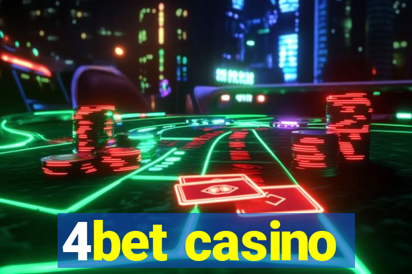 4bet casino