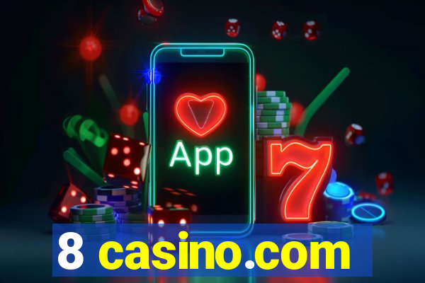 8 casino.com