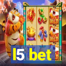 l5 bet