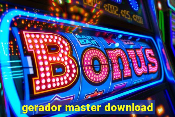 gerador master download