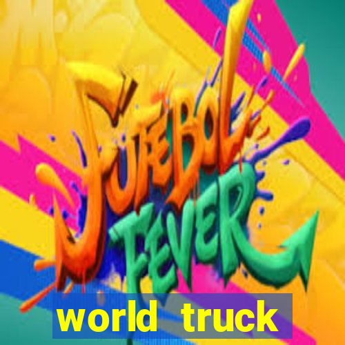 world truck simulator dinheiro infinito