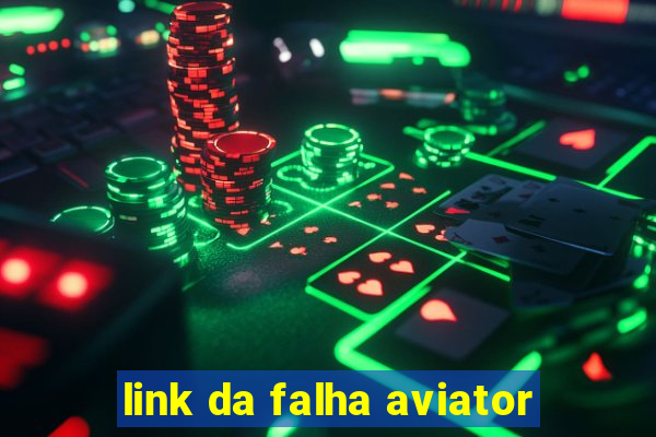 link da falha aviator