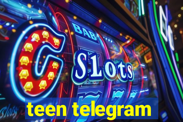 teen telegram