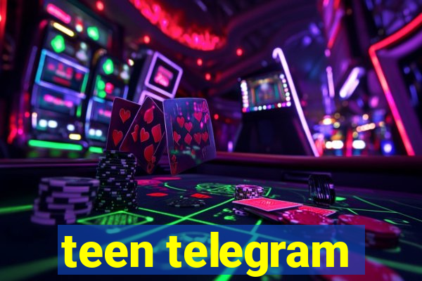 teen telegram