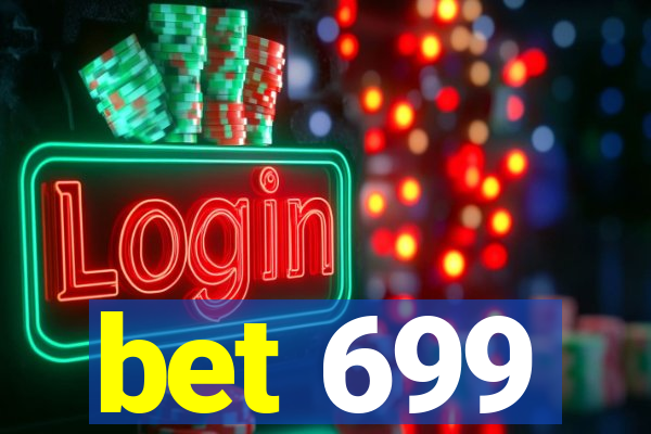 bet 699