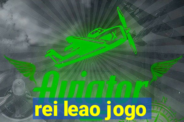 rei leao jogo