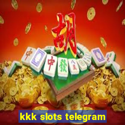 kkk slots telegram