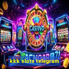 kkk slots telegram