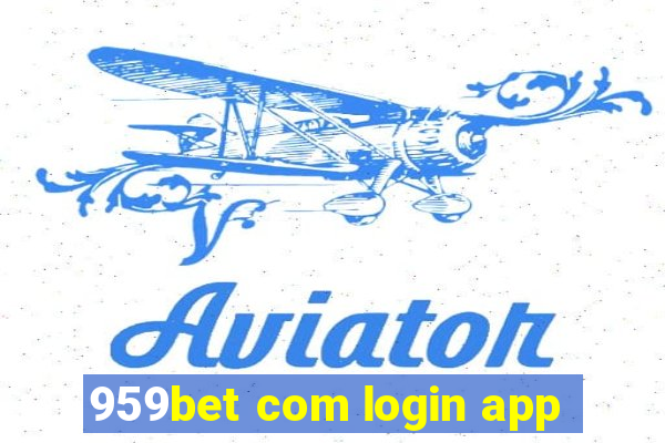 959bet com login app