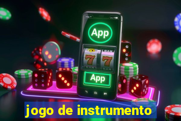 jogo de instrumento