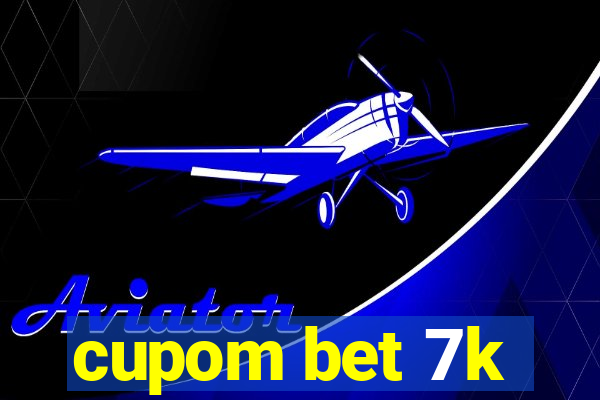 cupom bet 7k