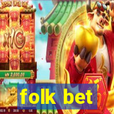 folk bet