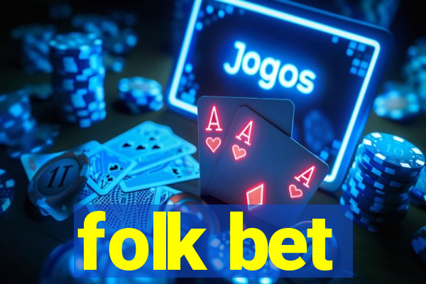 folk bet