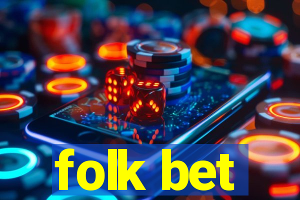 folk bet