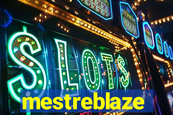 mestreblaze