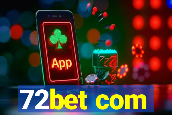 72bet com