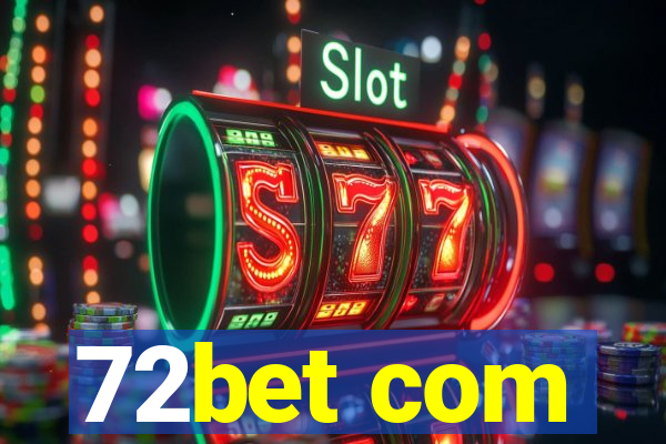 72bet com