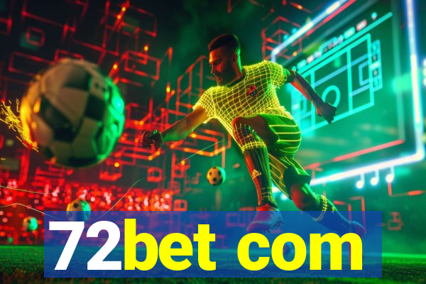 72bet com