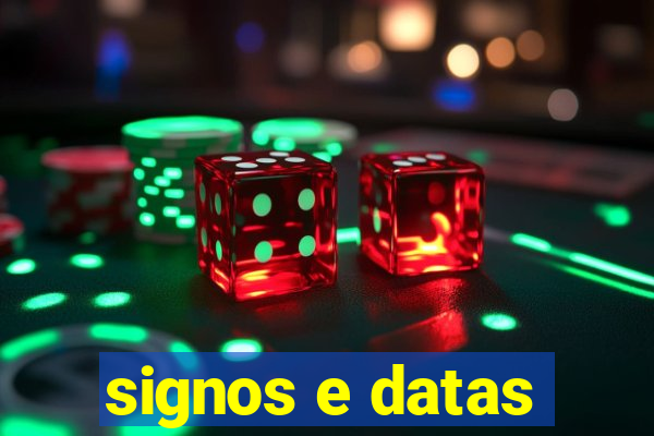 signos e datas